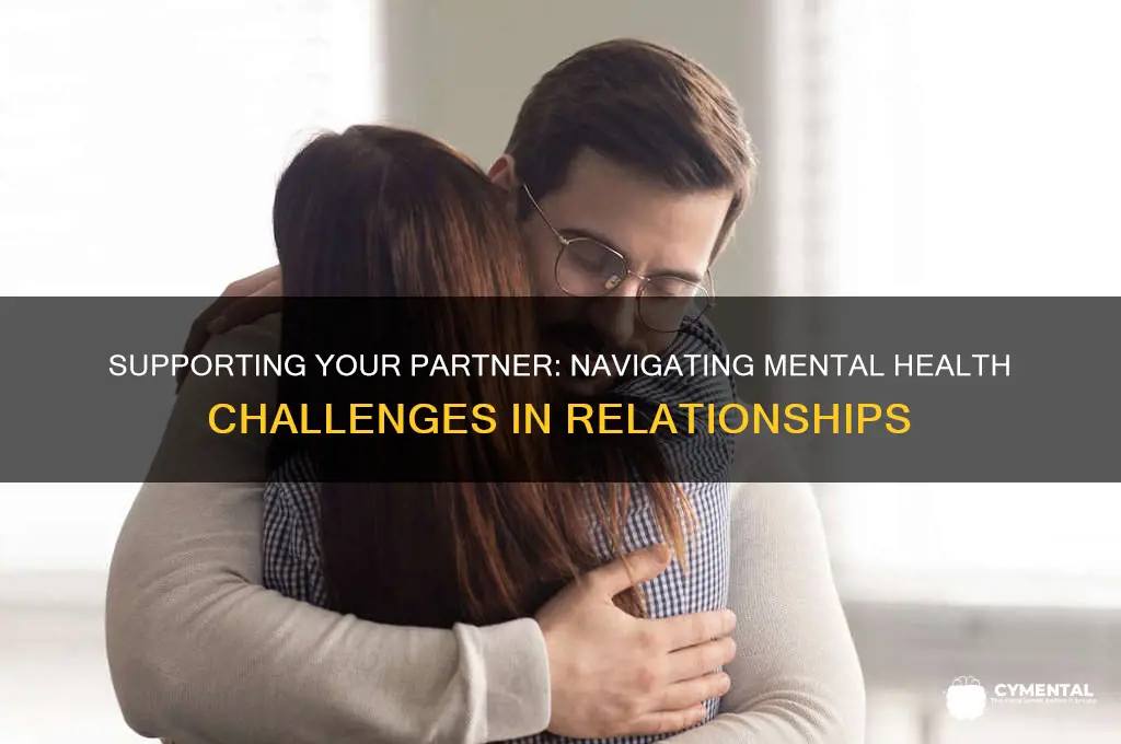 how to deal with a boyfriend with mental health issues