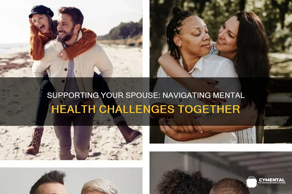 how to deal with a spouse with mental health issues