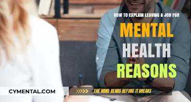 Prioritizing Well-being: How to Explain Leaving a Job for Mental Health Reasons