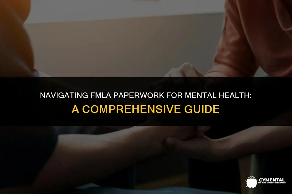 how to fill out fmla paperwork for mental health