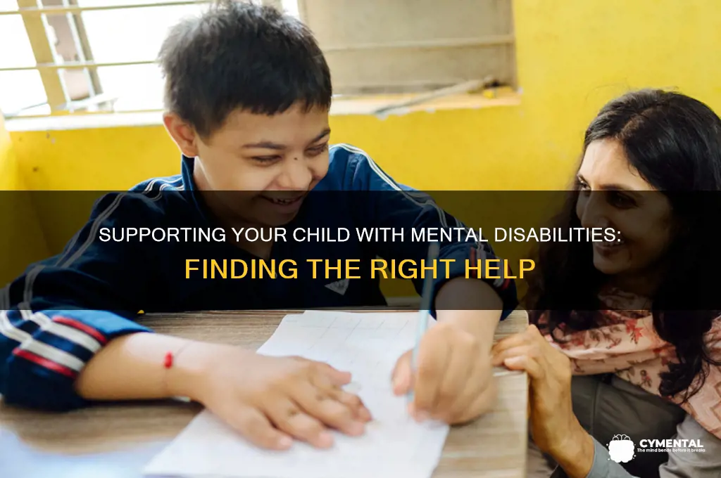 how to find my child with mental a disability help