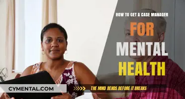 Navigating Mental Health: Your Guide to Securing a Case Manager
