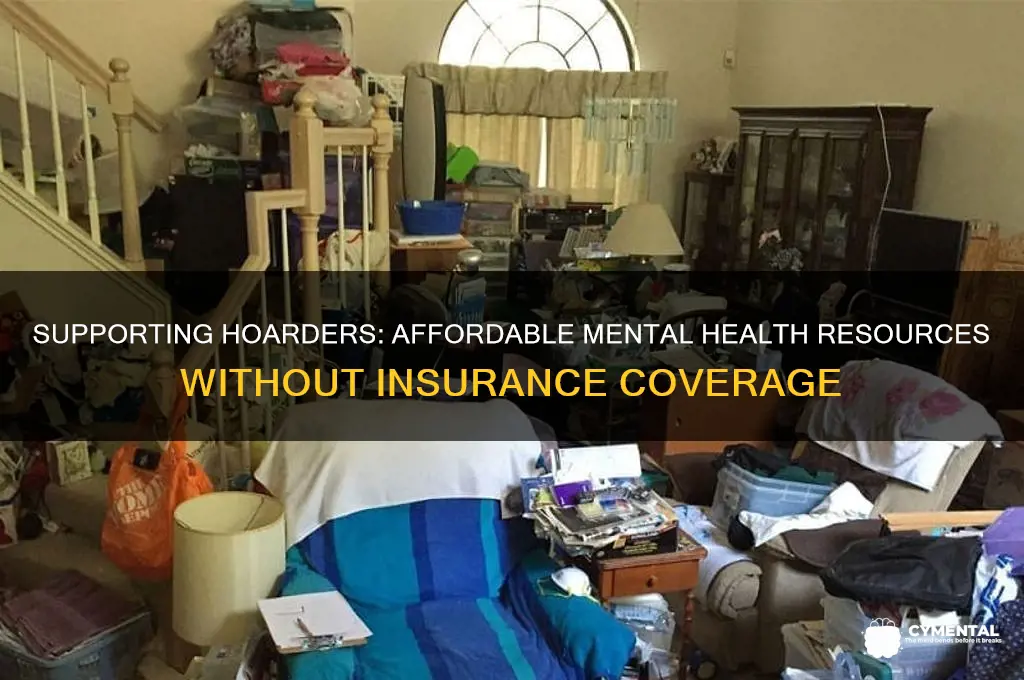 how to get a hoarder mental health help without insurance