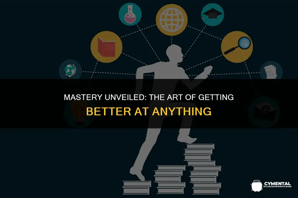 how to get better at something