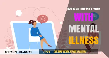Supporting a Friend with Mental Illness: A Guide to Getting Help