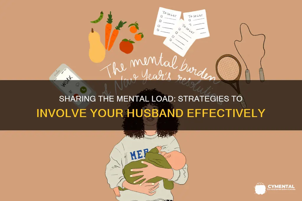 how to get husband to help with mental load