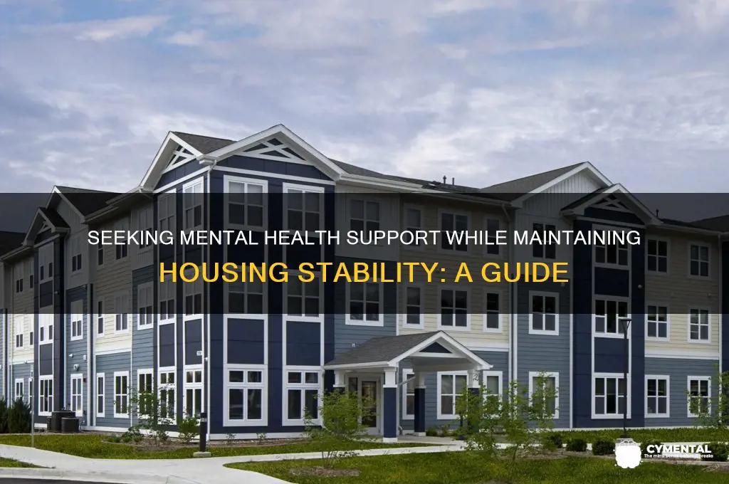 how to get mental help without losing home