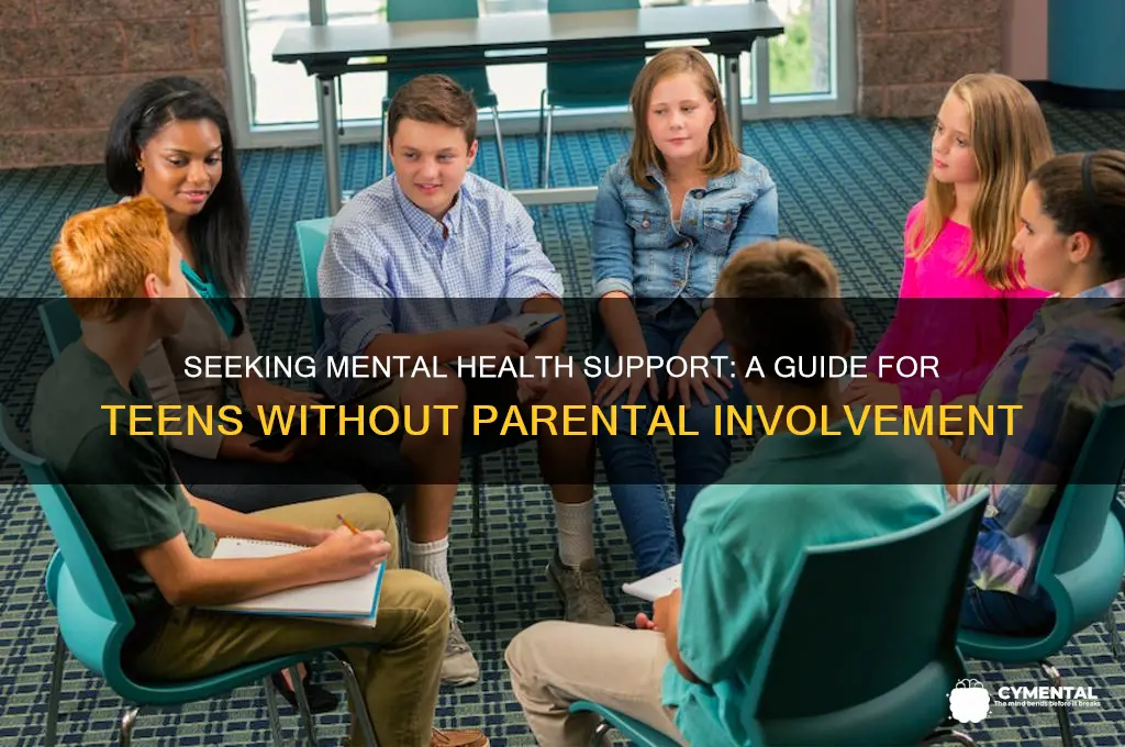 how to get mental help without parents