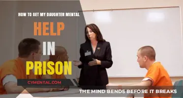 Supporting Your Daughter’s Mental Health While She’s Incarcerated