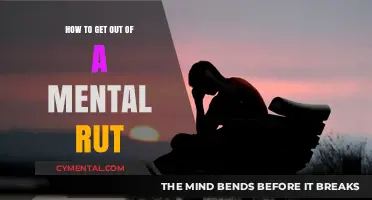 Breaking Free: Strategies to Escape a Mental Rut