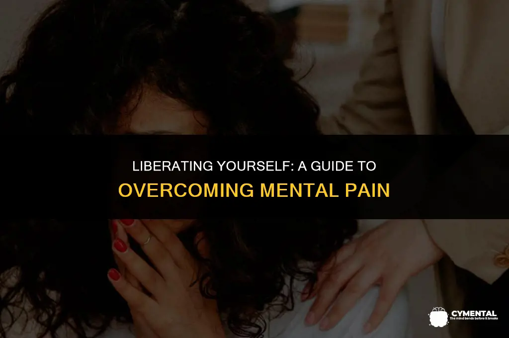 how to get rid of mental pain