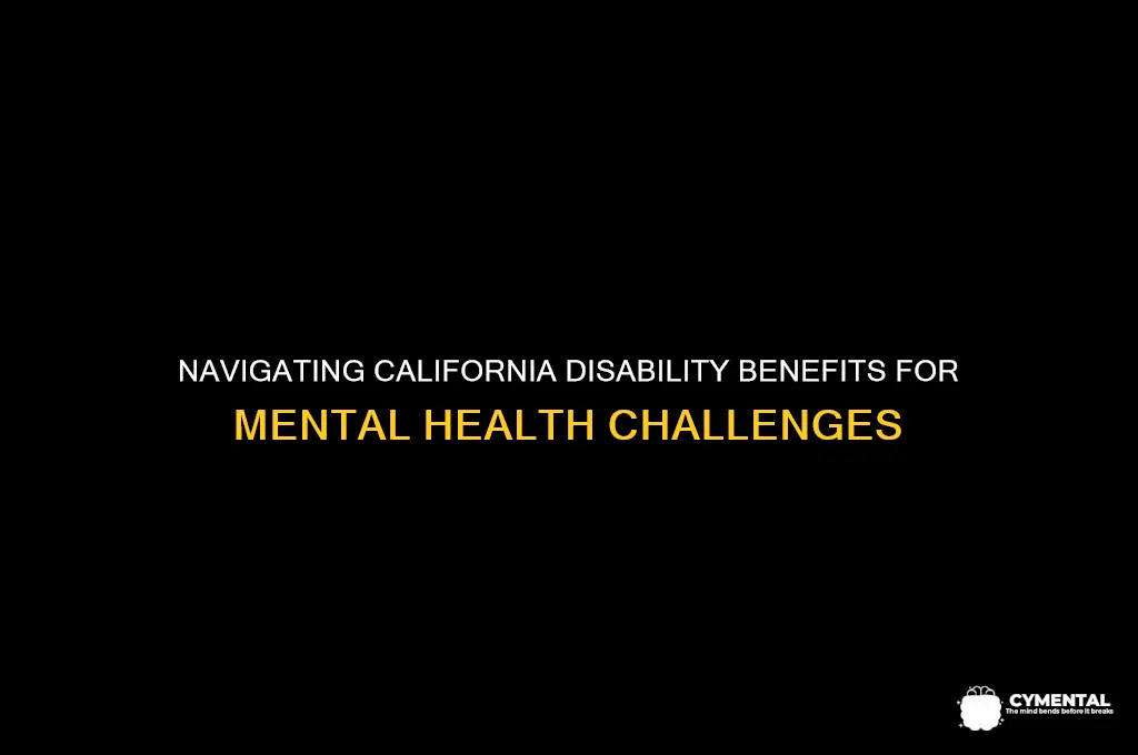 how to go out on disability for mental issues california