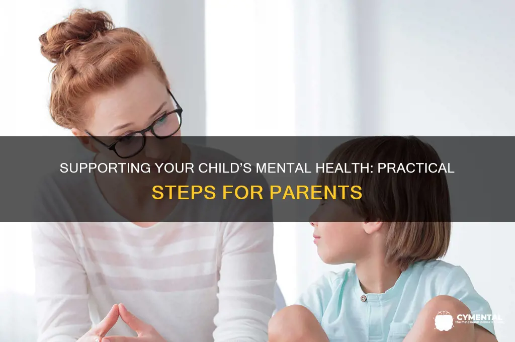 how to help a child with a mental illness