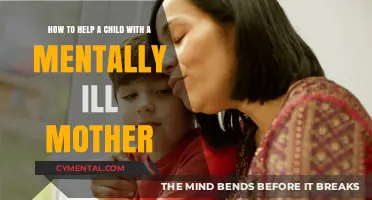 Supporting Children with Mentally Ill Mothers: A Compassionate Guide