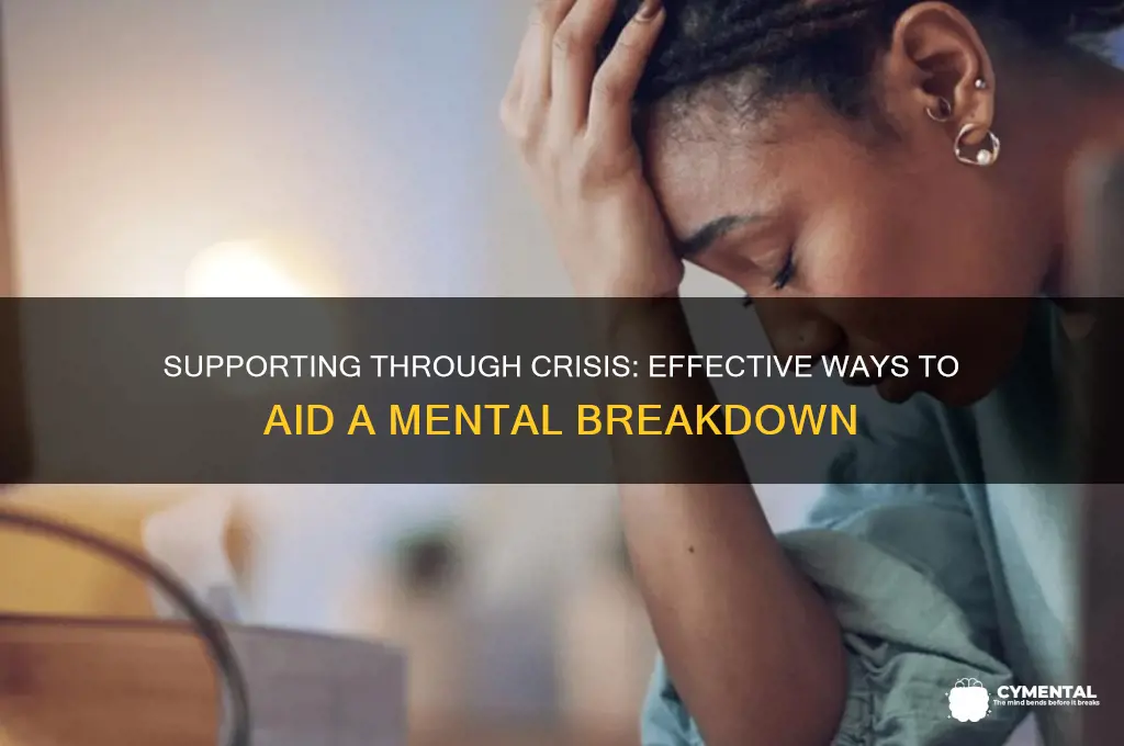 how to help a mental breakdown