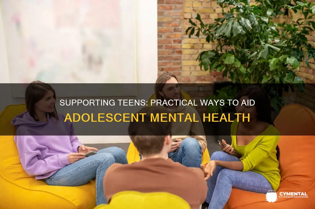 how to help a mental health adolescent