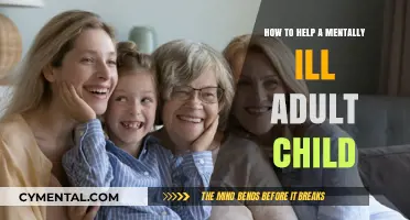 Supporting Adult Children with Mental Illness: A Compassionate Guide