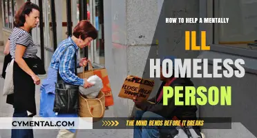 Compassionate Approaches to Supporting Mentally Ill Homeless Individuals