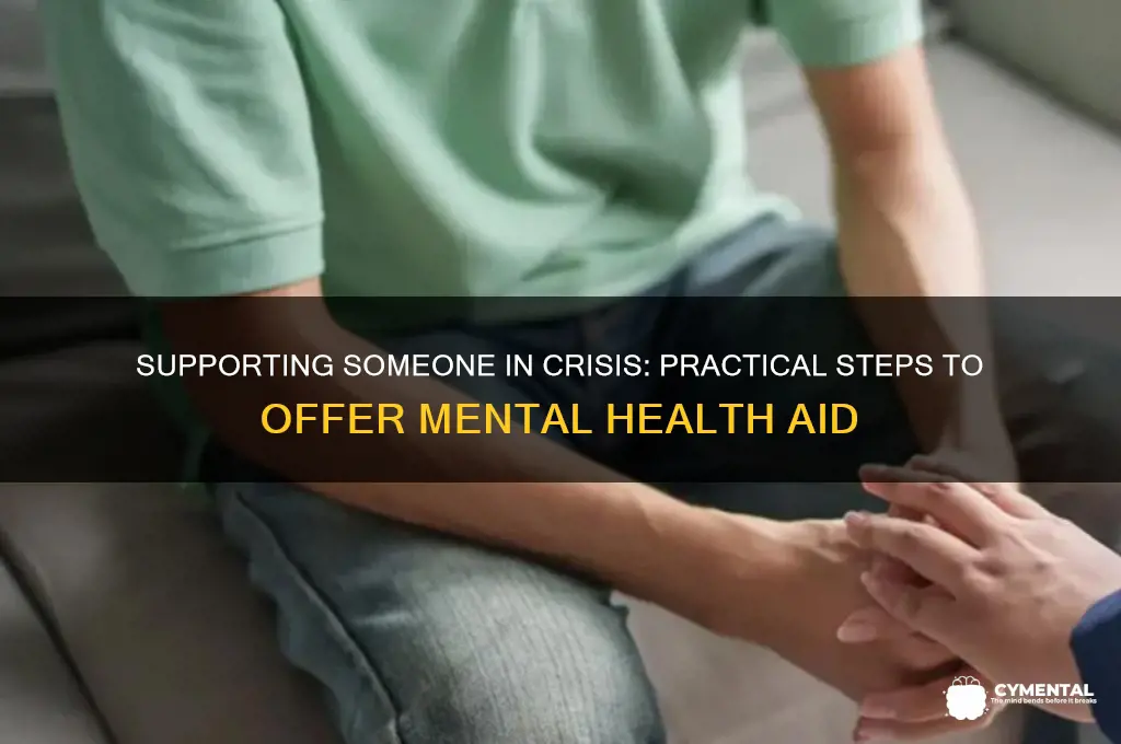 how to help a person in mental health crisis