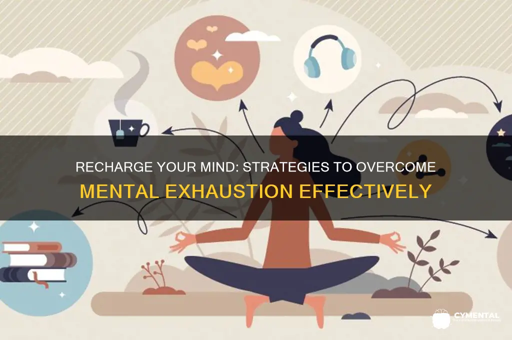 how to help being mentally drained