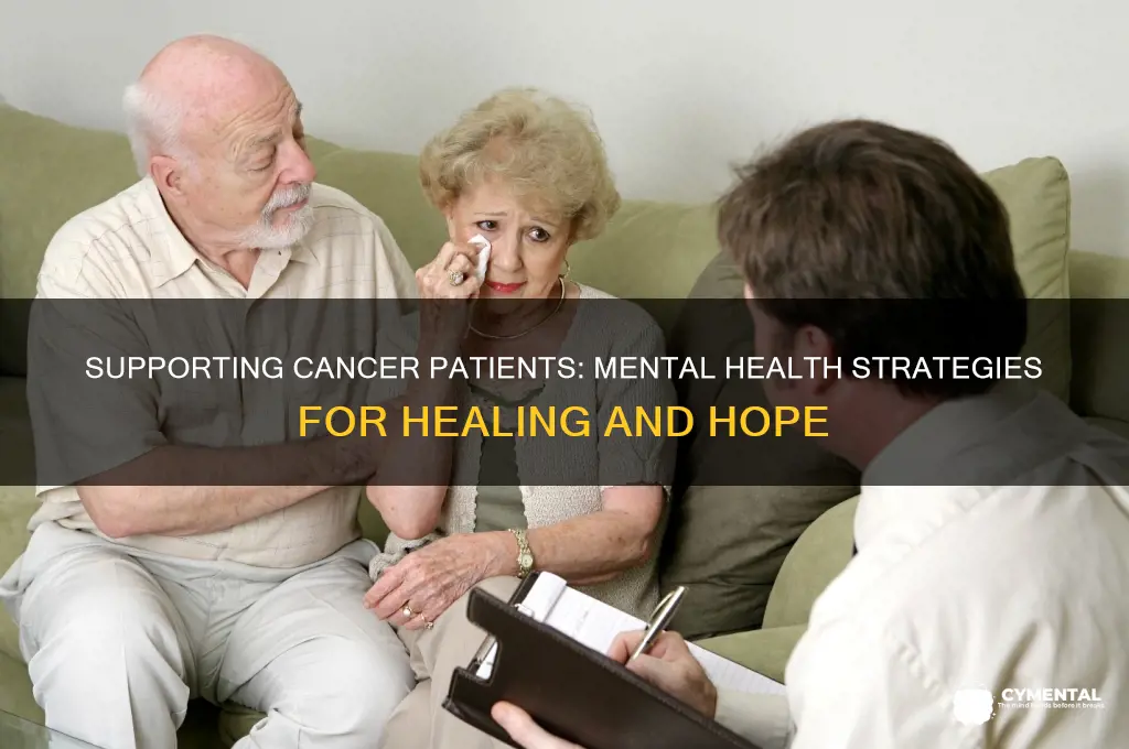 how to help cancer patients mentally