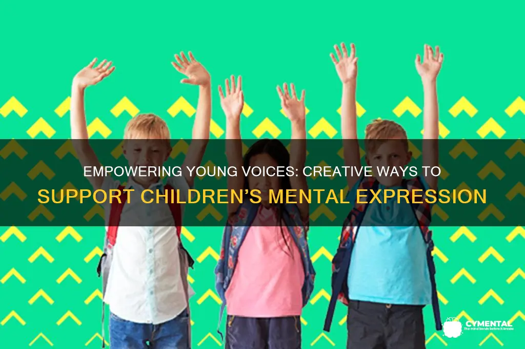 how to help children with mental disorders express themselves