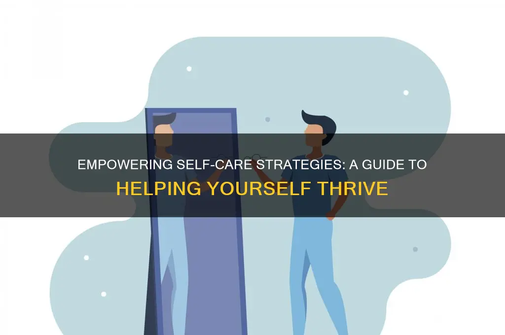 how to help myself