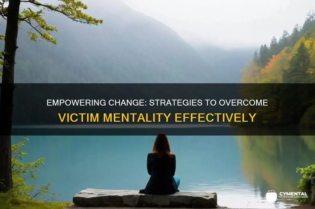 how to help victim mentality