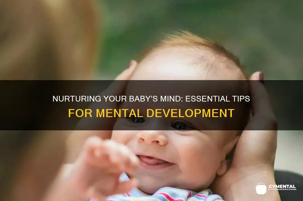 how to help your baby develop mentally
