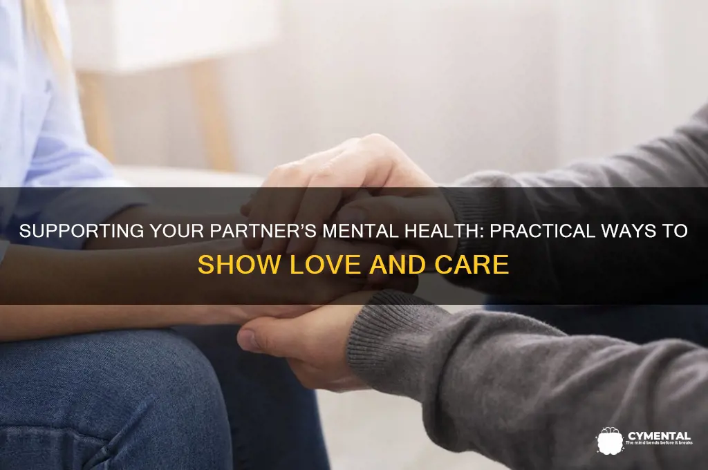 how to help your partner who is struggling mentally