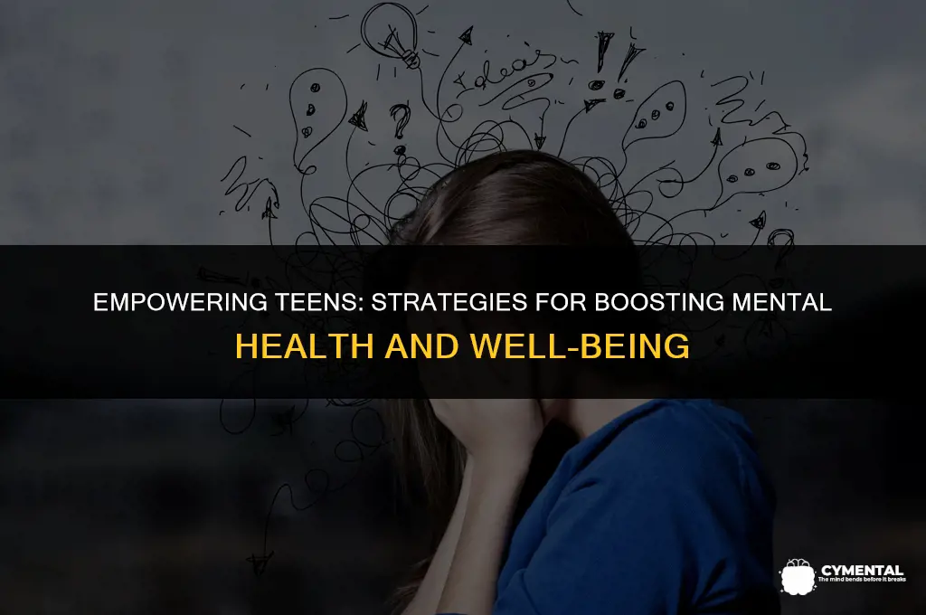 how to improve teenage mental health