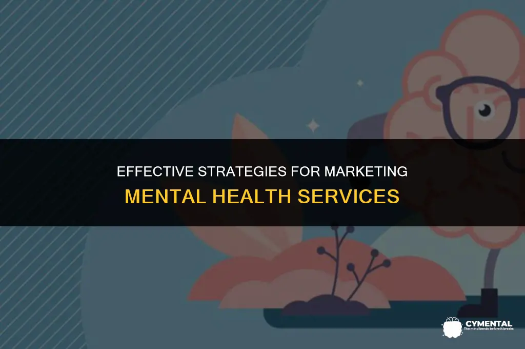 how to market mental health services