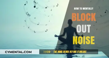 Mastering Mental Silence: A Guide to Blocking Out Noise