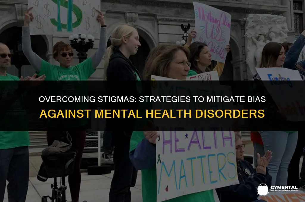 how to mitigate a bias against a mental health disorder