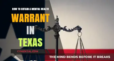 Navigating the Process: Obtaining a Mental Health Warrant in Texas