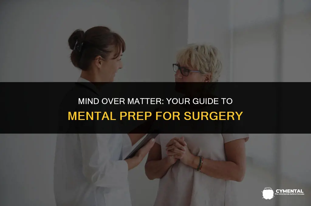 how to prepare mentally for surgery