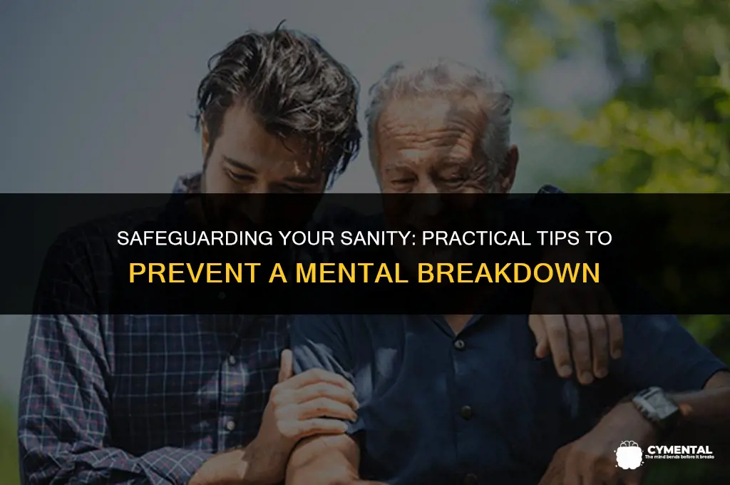 how to prevent a mental breakdown