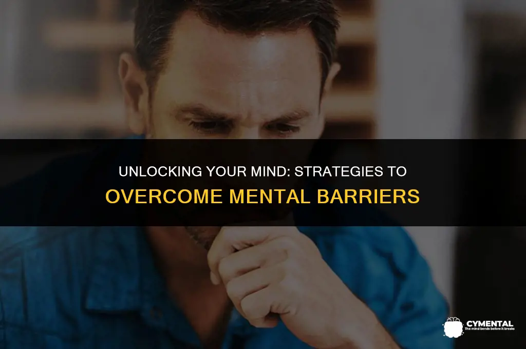 how to remove mental blocks
