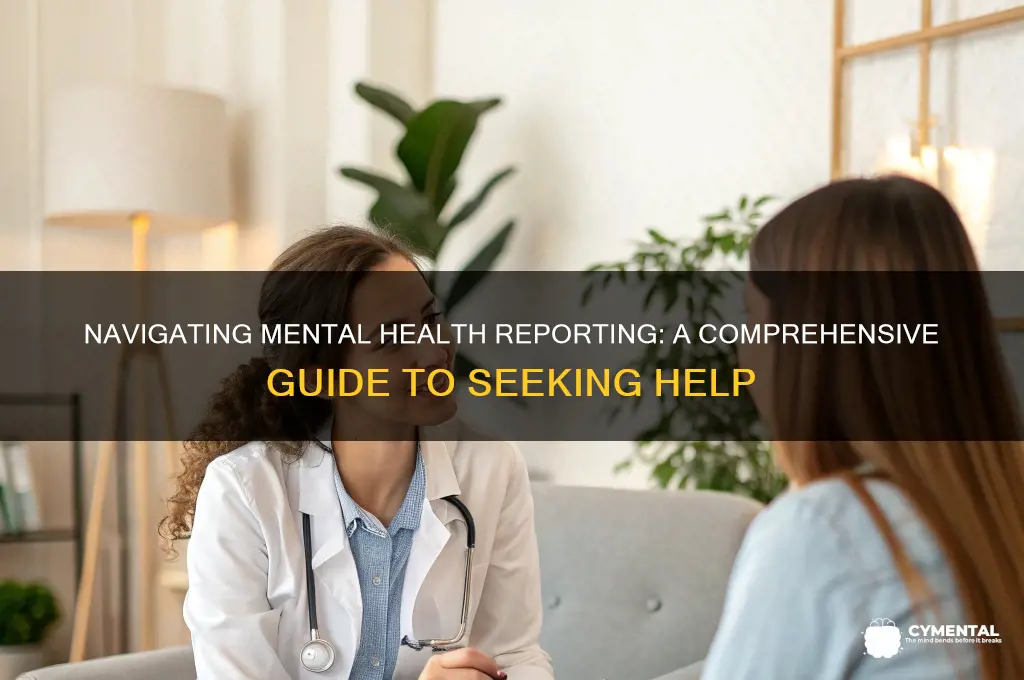 how to report mental health issues