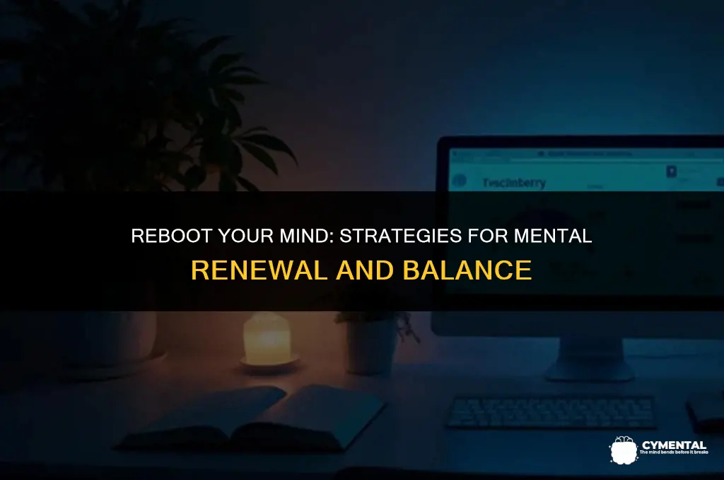 how to reset yourself mentally