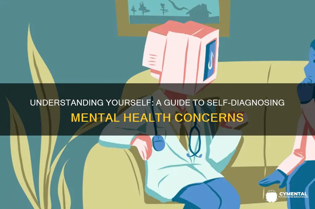 how to self diagnose mental health issues