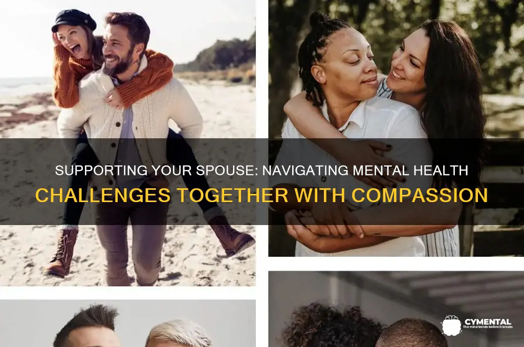 how to support a spouse with mental health issues