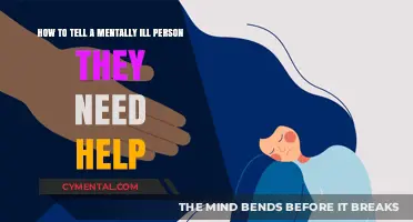 Approaching with Care: Guiding Mentally Ill Loved Ones Toward Support