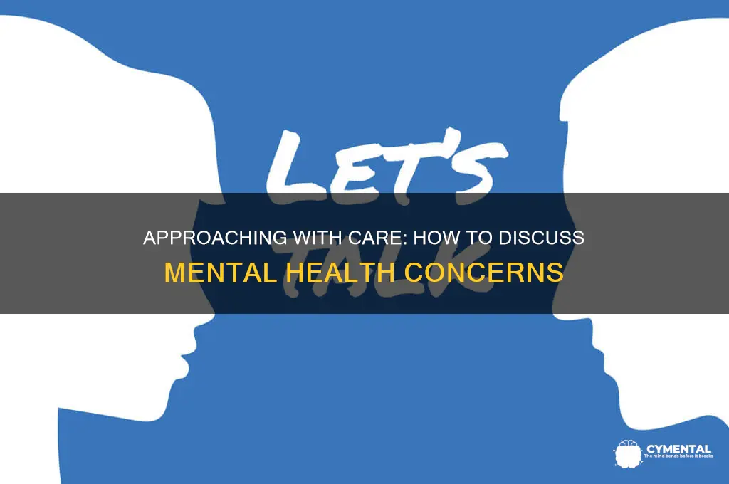how to tell someone they have mental health issues