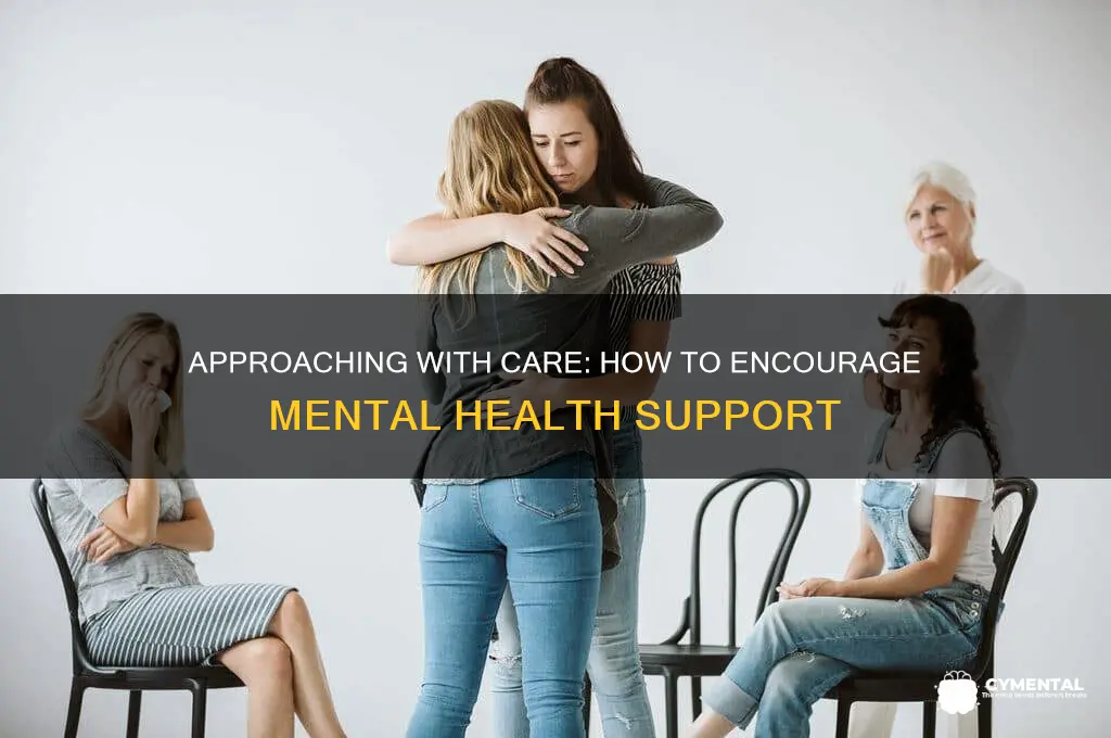 how to tell someone to get mental help