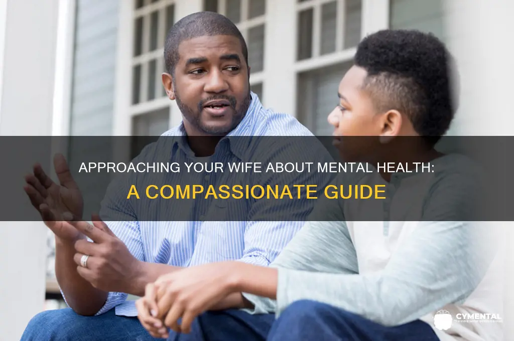 how to tell your wife she needs mental help