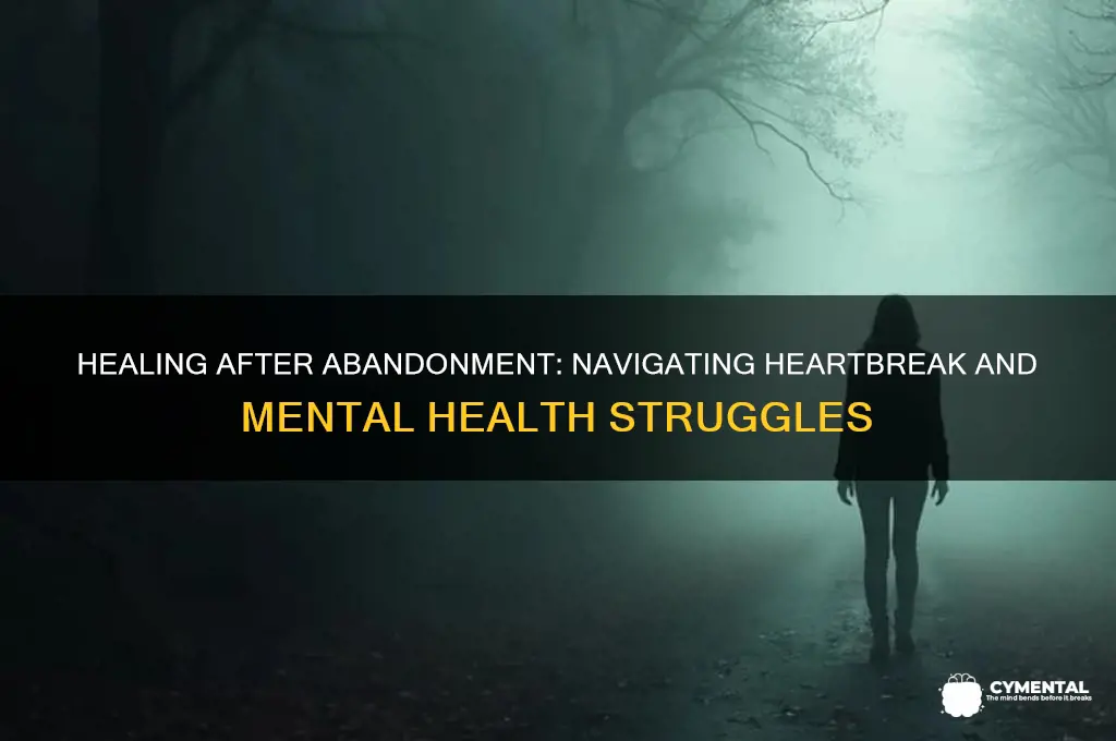 how toact whwnyour ex abandoned you over mental health issues