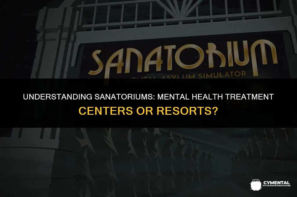 is a sanatorium a mental hospital