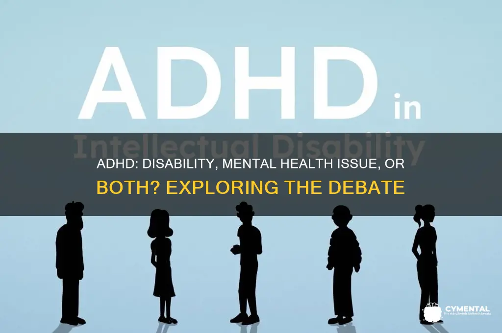 is adhd a disability or mental health issue