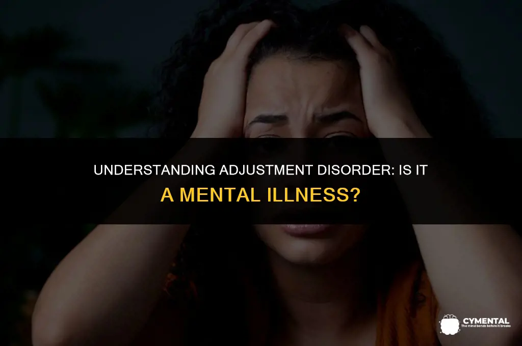 is adjustment disorder a mental illness